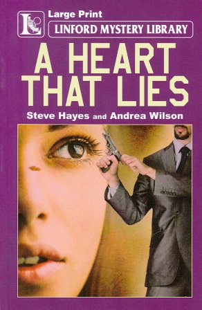 A Heart That Lies by Steve Hayes and Andrea Wilson