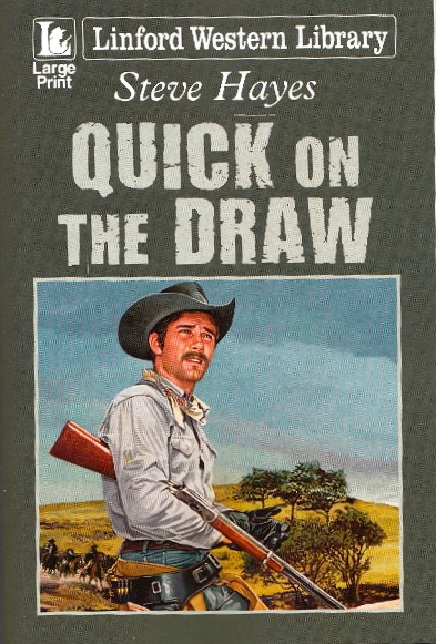 Quick on the Draw by Steve Hayes